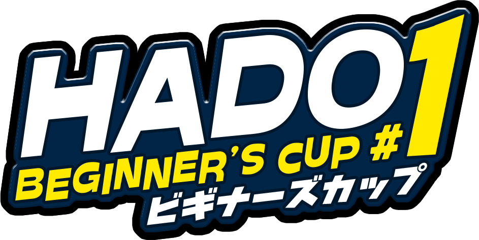 HADO BEGINNER’S CUP #1